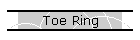Toe Ring